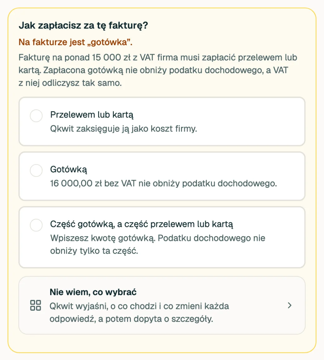 Pytanie w aplikacji Qkwit: „Jak zapłacisz za tę fakturę?”, z trzema odpowiedziami do wyboru i czwartą możliwością „Nie wiem, co wybrać”.