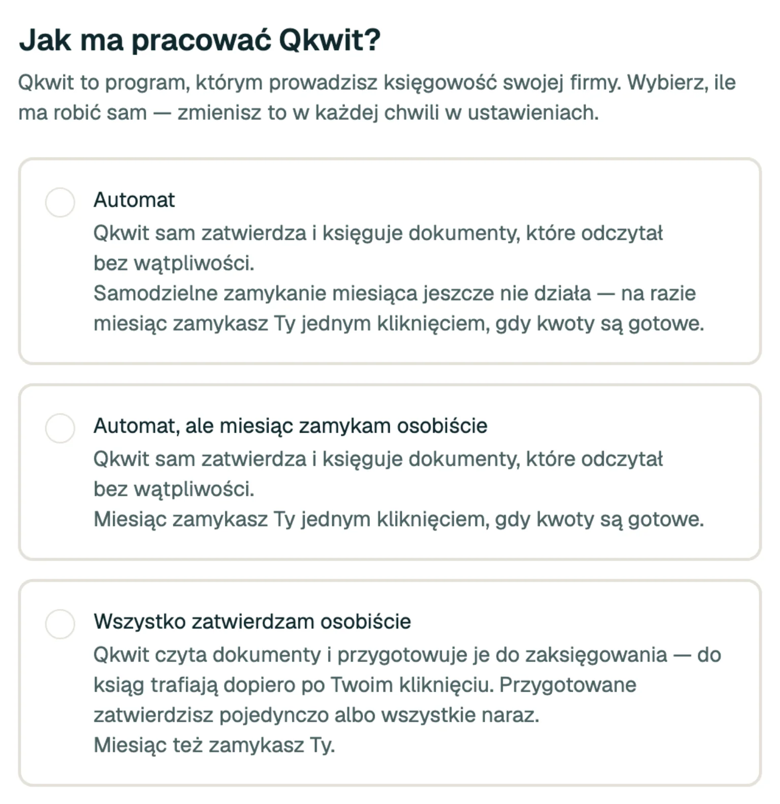 Ekran aplikacji Qkwit „Jak ma pracować Qkwit?” z trzema trybami do wyboru: Automat; Automat, ale miesiąc zamykam osobiście; Wszystko zatwierdzam osobiście.